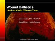 Wound Ballistics<br />A Study of Missle Effects on Tissue